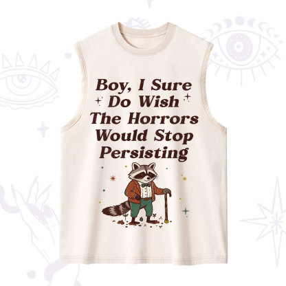 Purplehecate Raccoon Boy I Sure Do Wish The Horrors Would Stop Persisting Washed Tank