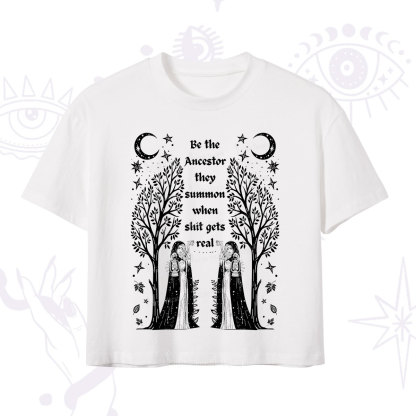 Purplehecate Be The Ancestor They Summon When Shit Gets Real Crop T-Shirt