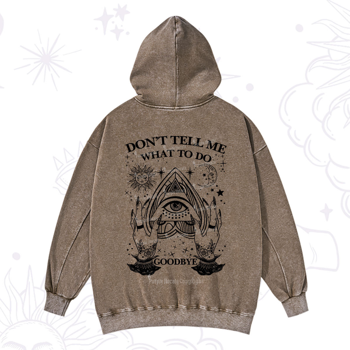 Purplehecate Don't Tell Me What To Do Witch Planchette Eye Washed Hoodie