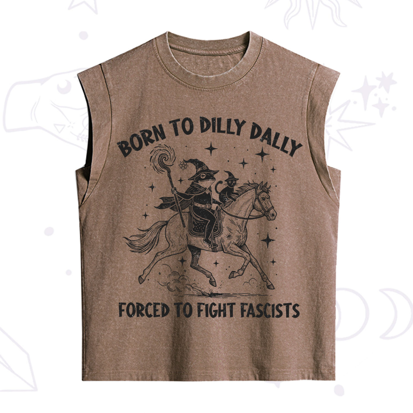 Purplehecate Born To Dilly Dally Forced to Fight Fascists Vintage Washed Tank