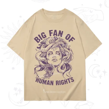 Purplehecate Big Fan of Human Rights T-Shirt