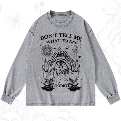 Purplehecate Don't Tell Me What To Do Witch Planchette Eye Washed Long Sleeve Shirt
