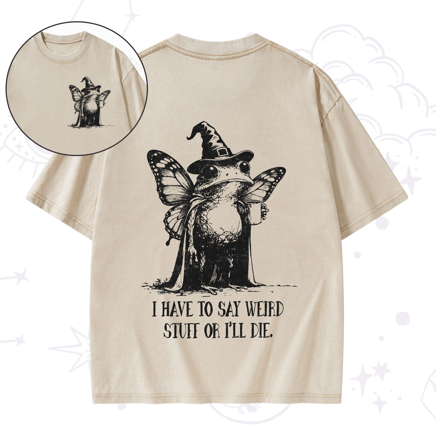 Purplehecate I Have to Say Weird Stuff Or I'll Die Washed T-Shirt