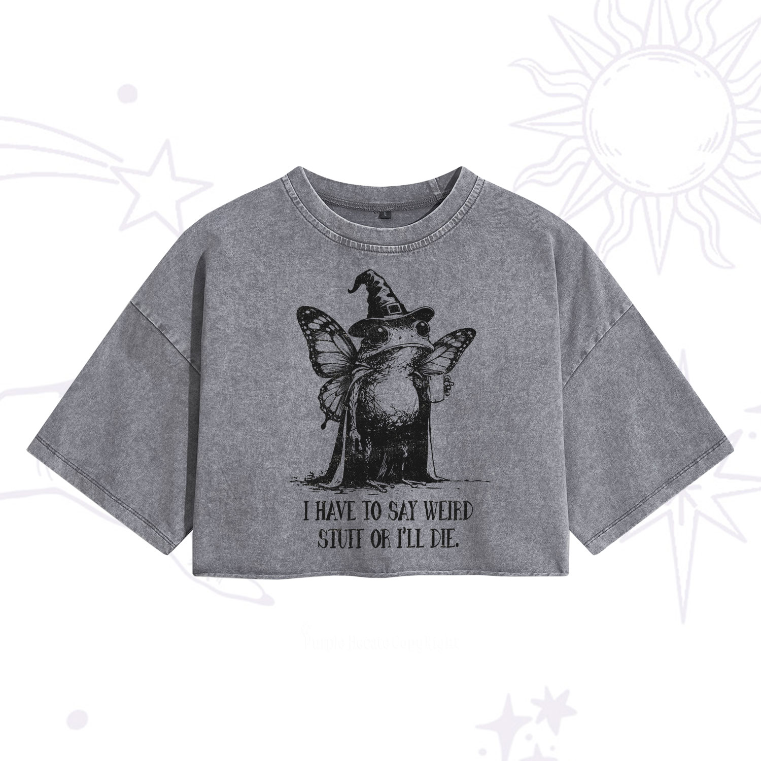 Purplehecate I Have to Say Weird Stuff Or I'll Die Washed Cropped T-Shirt