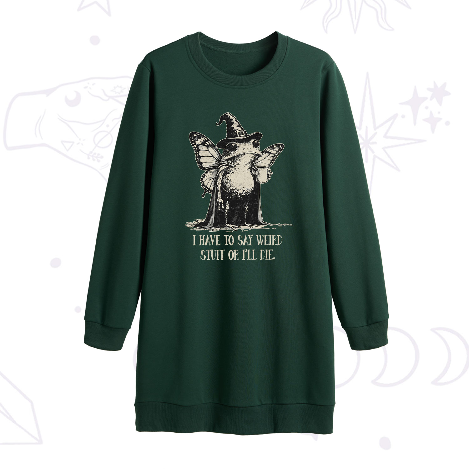 Purplehecate I Have to Say Weird Stuff Or I'll Die Sweatshirt Dress