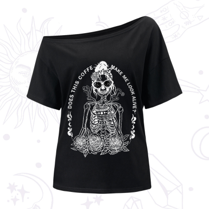 Purplehecate  Does This Coffee Make Me Look Alive One-Shoulder T-Shirt