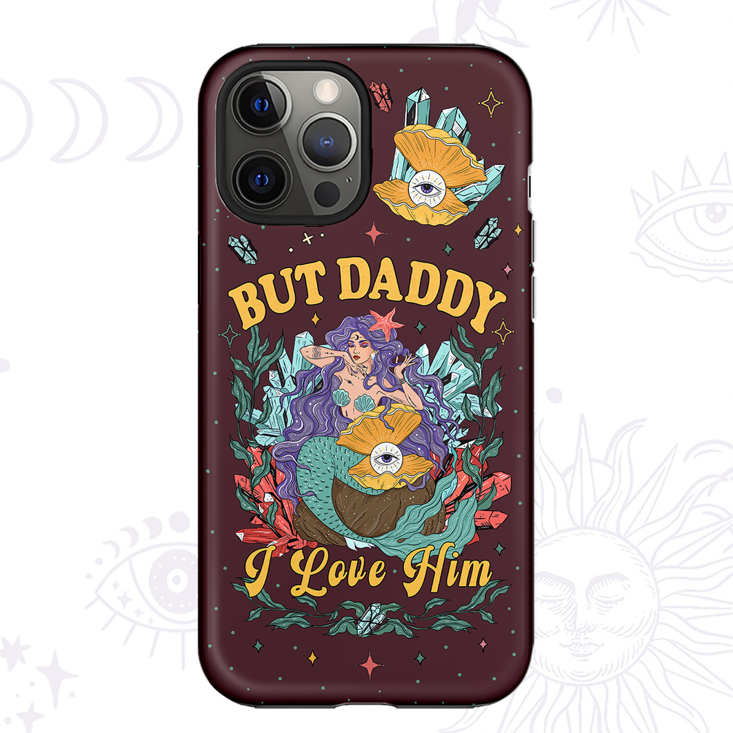 Purplehecate But Daddy I Love Him Phone Case