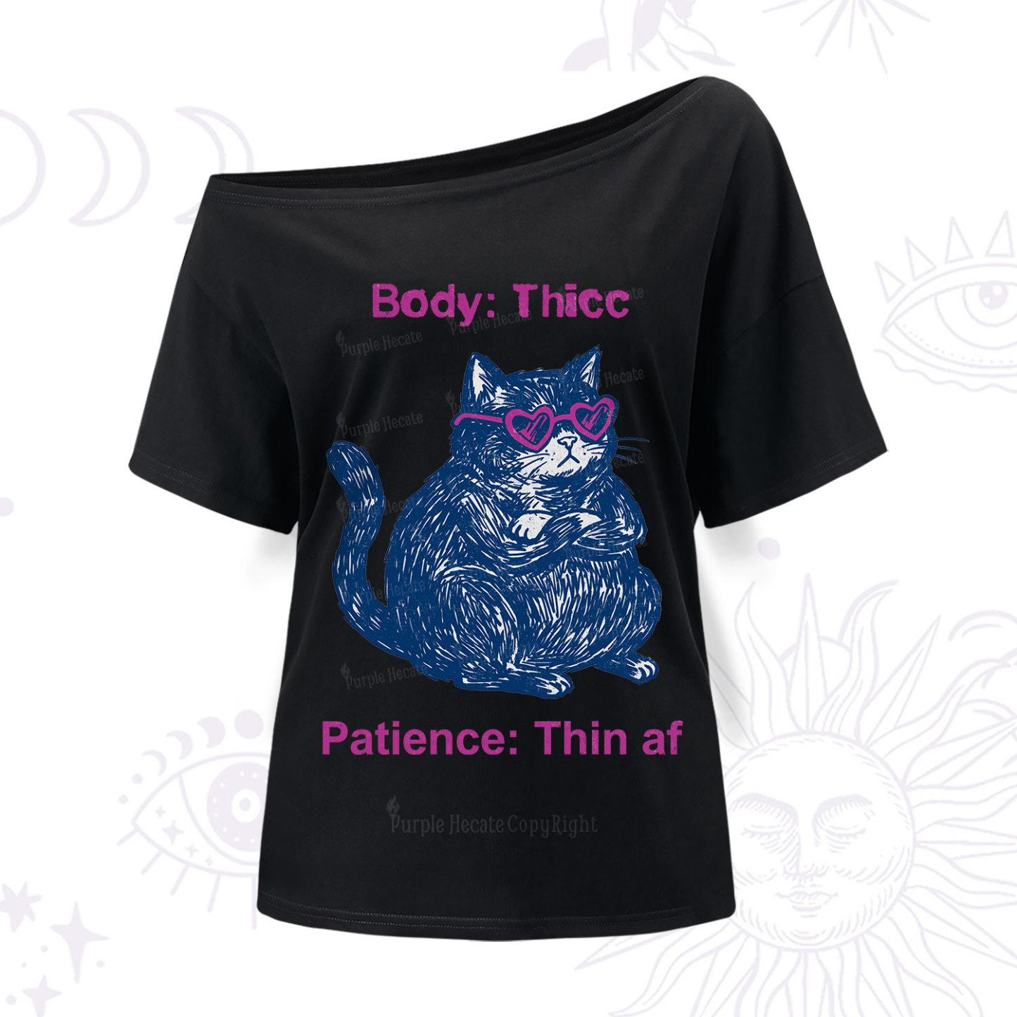 Purplehecate Body Thicc Patience Thin Af Cat One Shoulder T-Shir