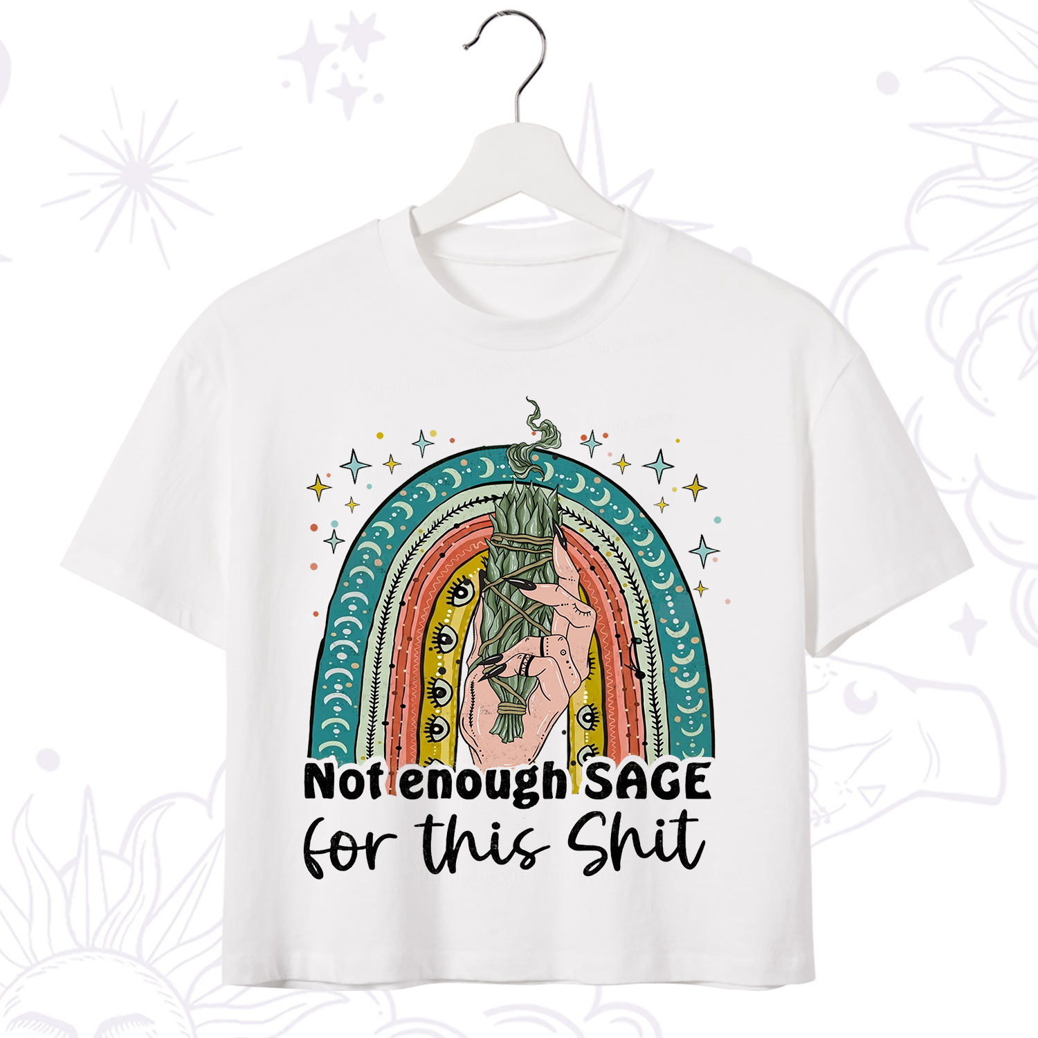 Purplehecate Not Enough Sage For This Sh*t Crop T-Shirt
