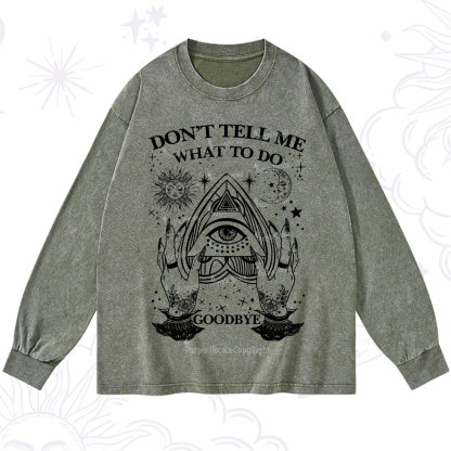 Purplehecate Don't Tell Me What To Do Witch Planchette Eye Washed Long Sleeve Shirt