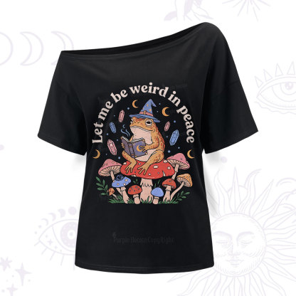 Purplehecate Let Me Be Weird in Peace Frog One Shoulder T-Shirt