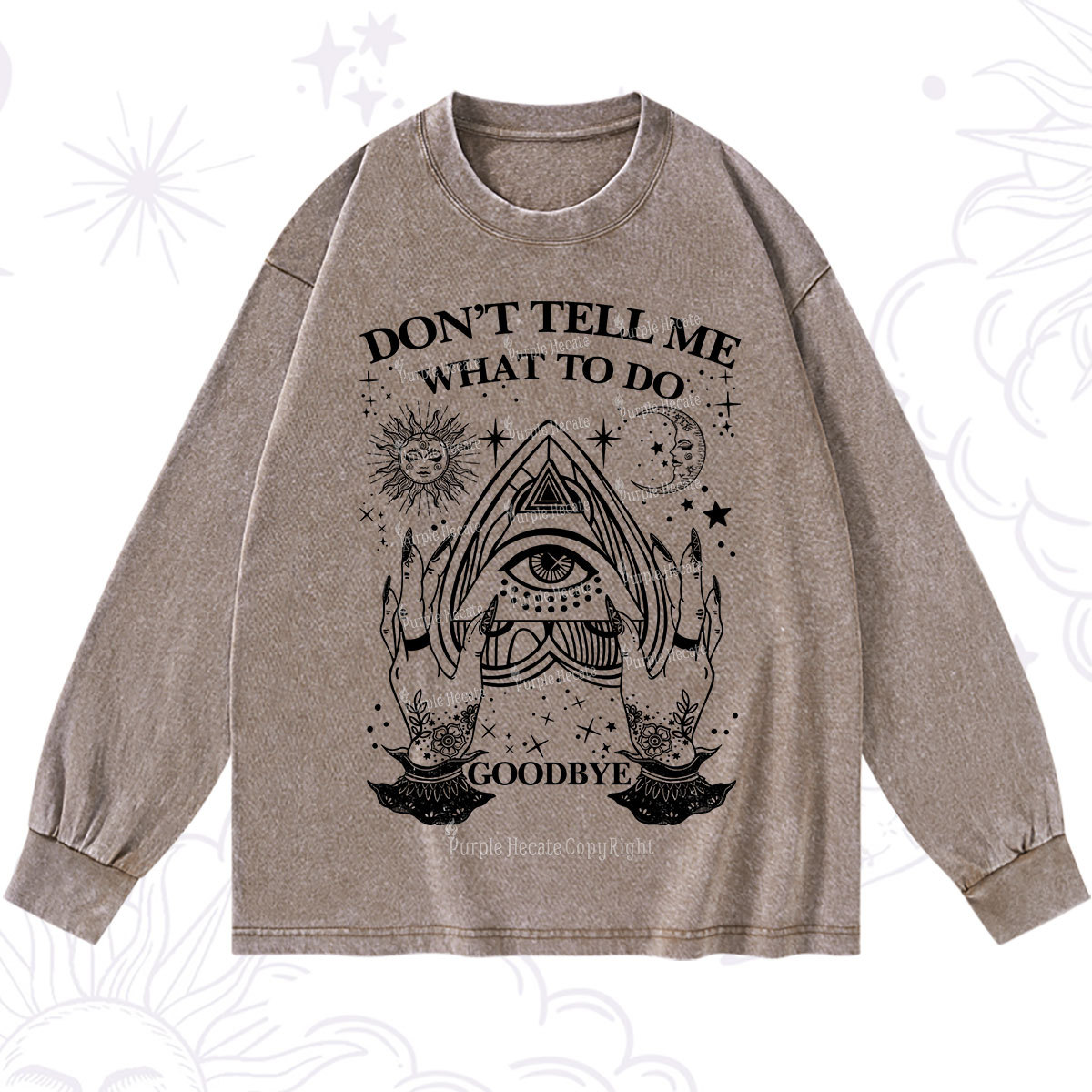 Purplehecate Don't Tell Me What To Do Witch Planchette Eye Washed Long Sleeve Shirt