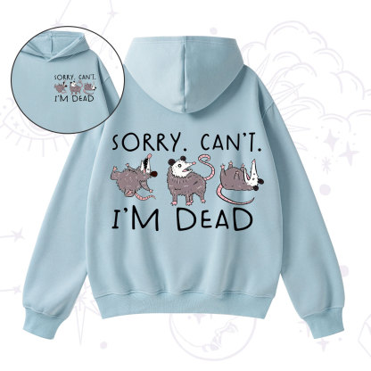 Purplehecate Funny Possum Sorry I Can't I'm Dead Fleece Hoodie Suit