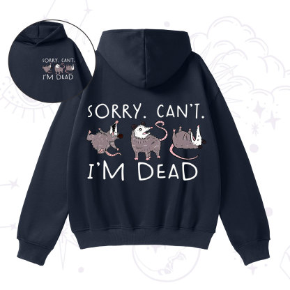 Purplehecate Funny Possum Sorry I Can't I'm Dead Fleece Hoodie Suit