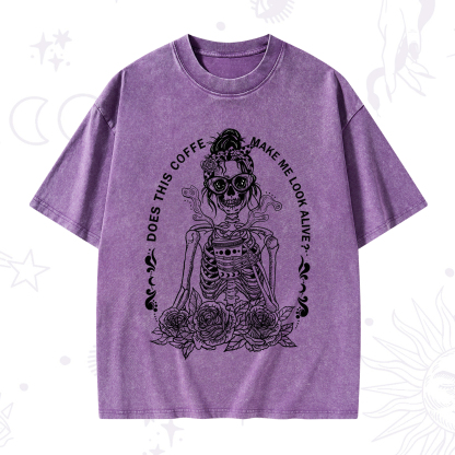 Purplehecate Does This Coffee Make Me Look Alive Washed T-Shirt