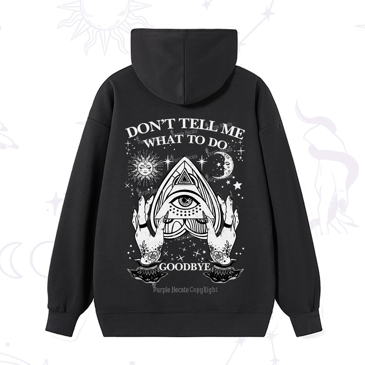 Purplehecate Don't Tell Me What To Do Witch Planchette Eye Hoodie