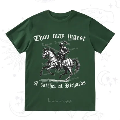 Purplehecate Thou May Ingest A Satchel of Richards T-Shirt