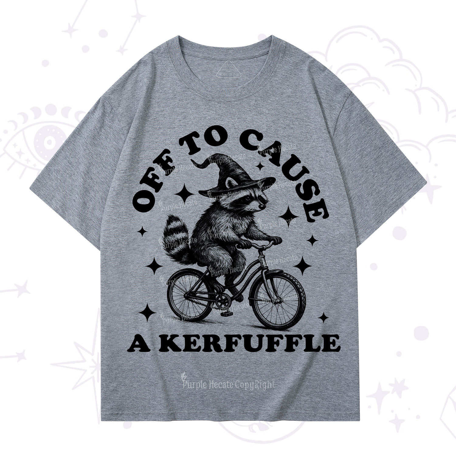 Purplehecate Off to Cause a Kerfuffle Raccoon T-Shirt