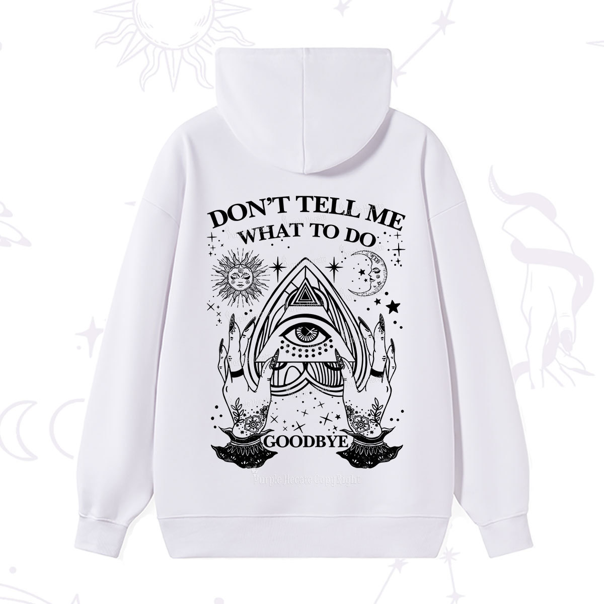 Purplehecate Don't Tell Me What To Do Witch Planchette Eye Hoodie