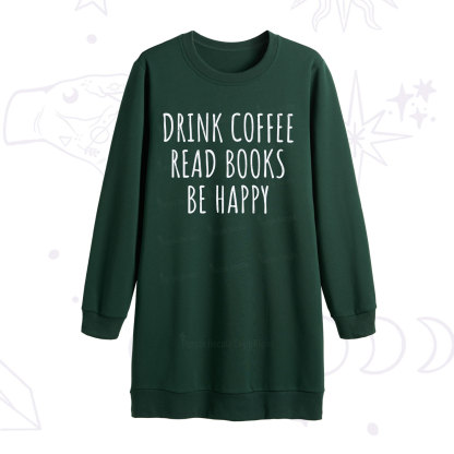 Purplehecate Drink Coffee Read Books Be Happy Sweatshirt Dress