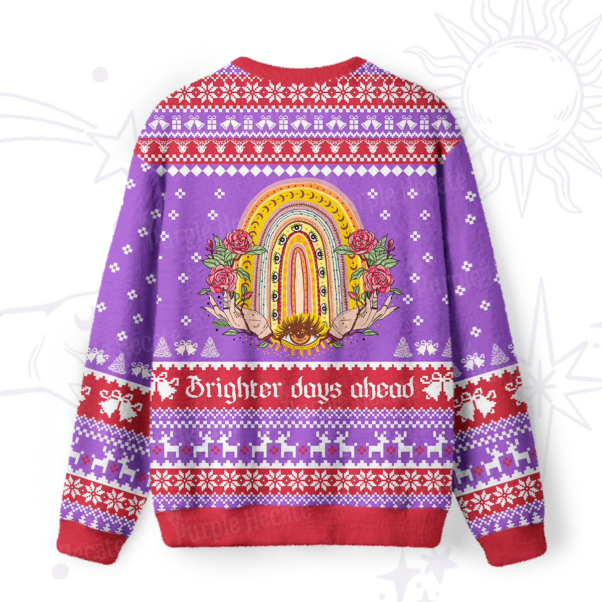 Purplehecate Brighten Days Ahead Ugly Christmas Sweatshirts