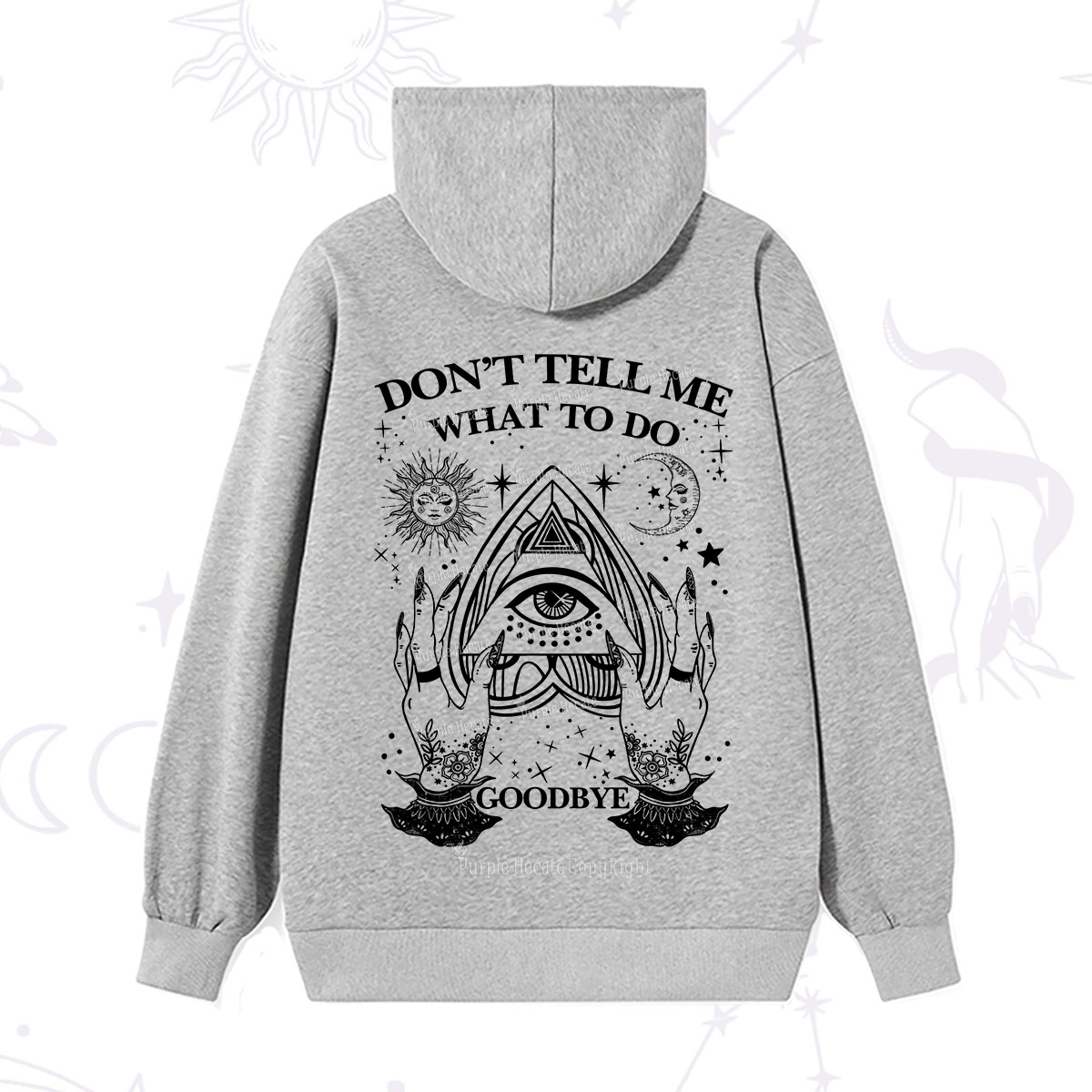 Purplehecate Don't Tell Me What To Do Witch Planchette Eye Hoodie