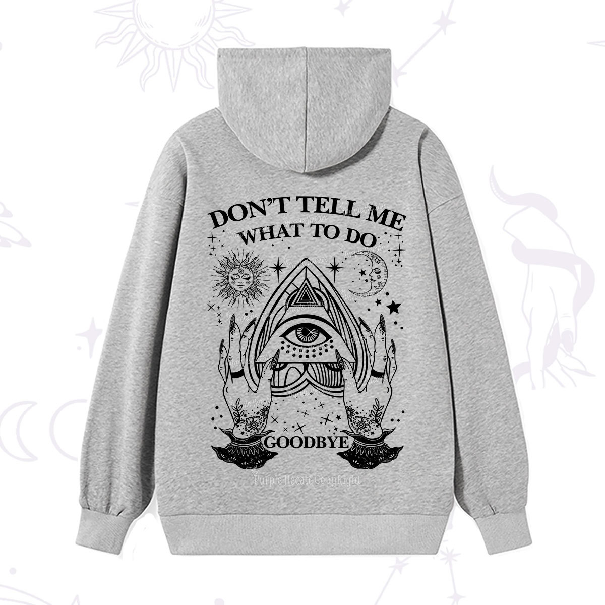 Purplehecate Don't Tell Me What To Do Witch Planchette Eye Hoodie