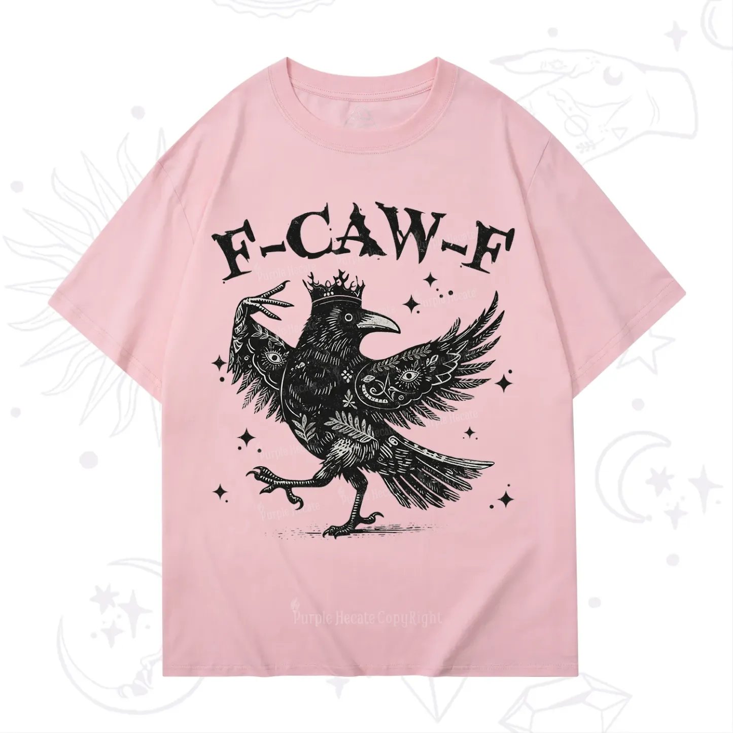 Purplehecate F-caw-f Funny Crow T-Shirt