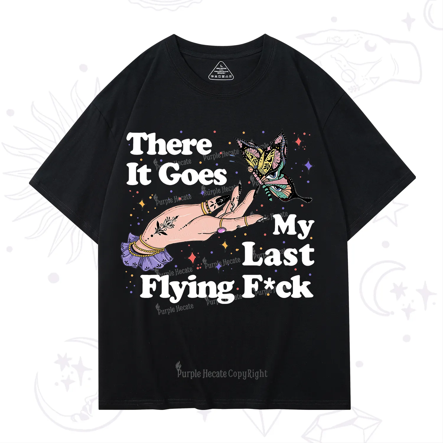 Purplehecate There It Goes My Last Flying F*ck T-Shirt