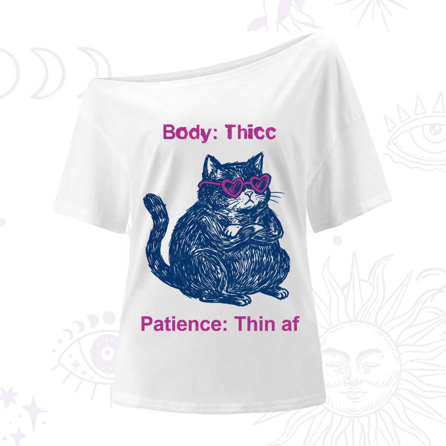 Purplehecate Body Thicc Patience Thin Af Cat One Shoulder T-Shirt