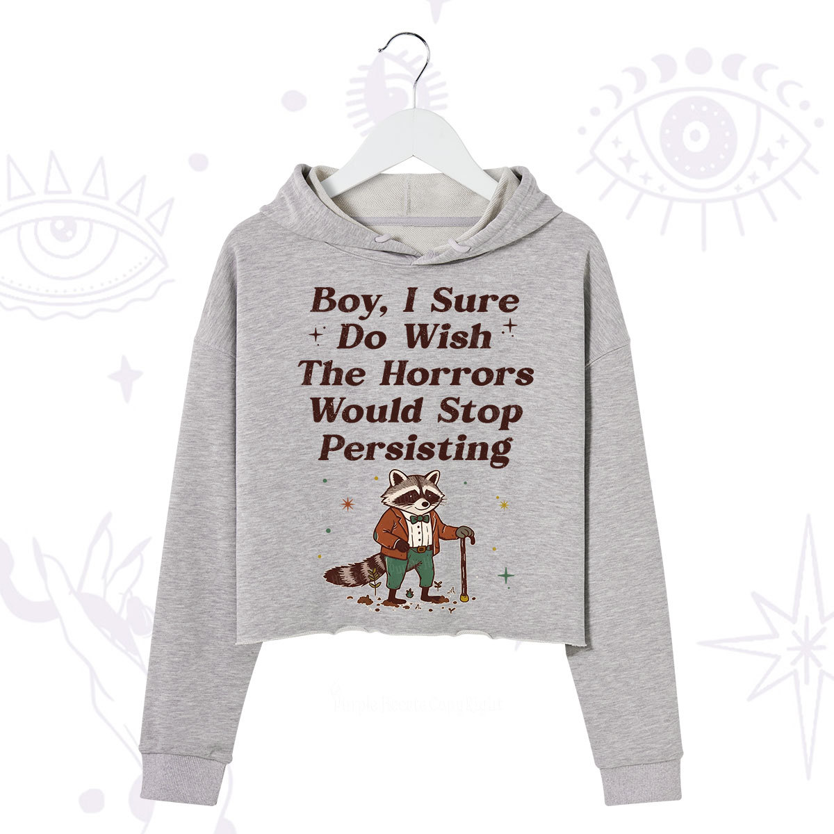 Purplehecate Raccoon Boy I Sure Do Wish The Horrors Would Stop Persisting Crop Hoodie