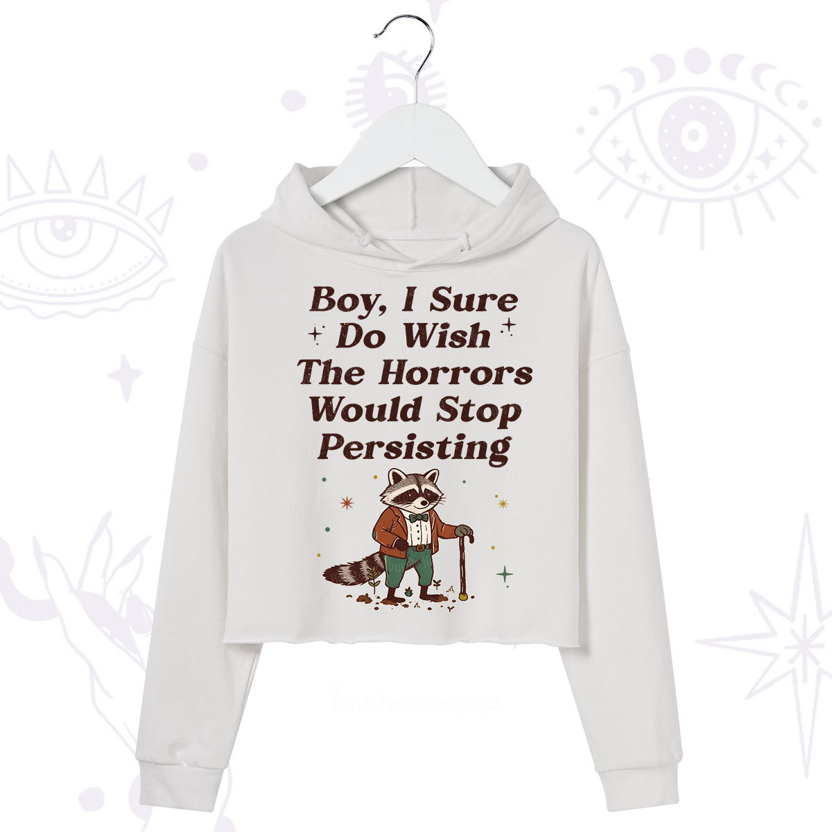Purplehecate Raccoon Boy I Sure Do Wish The Horrors Would Stop Persisting Crop Hoodie