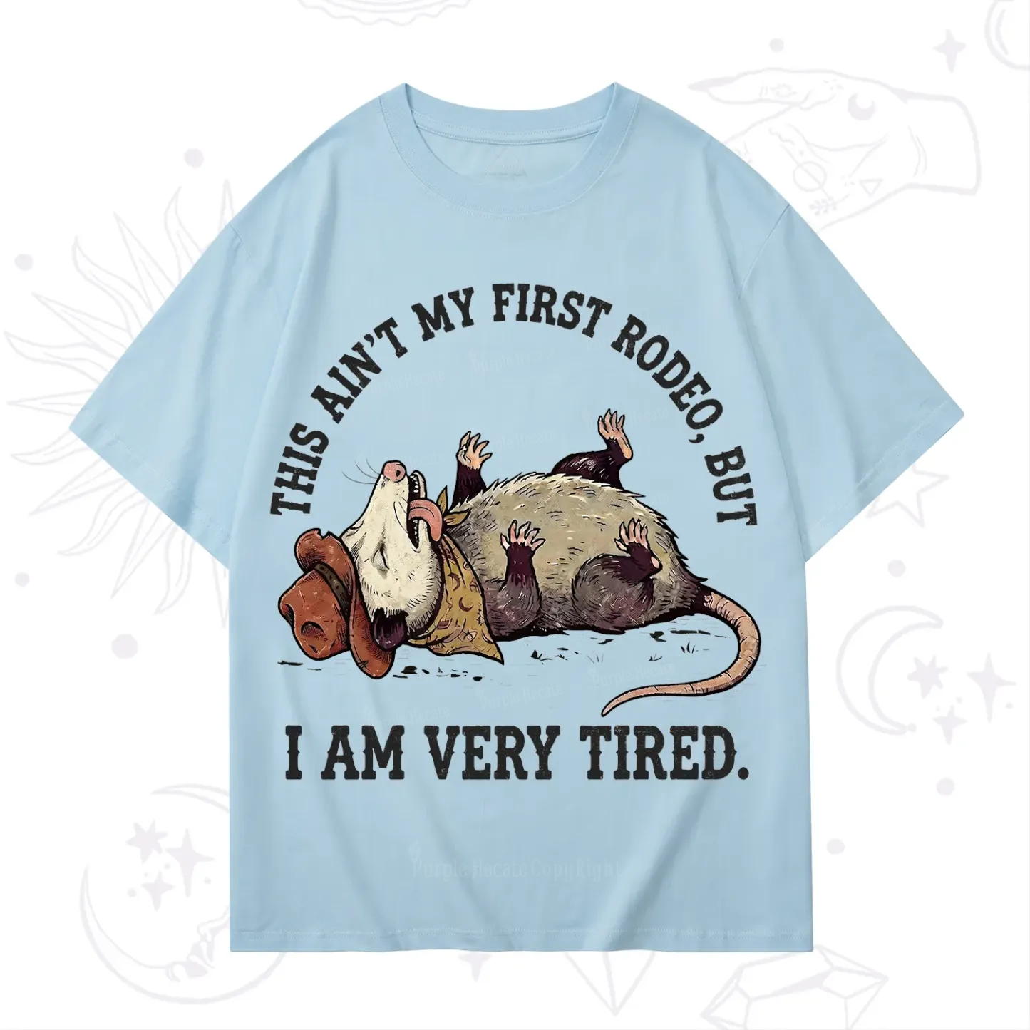 Purplehecate This Ain't My First Rodeo T-Shirt