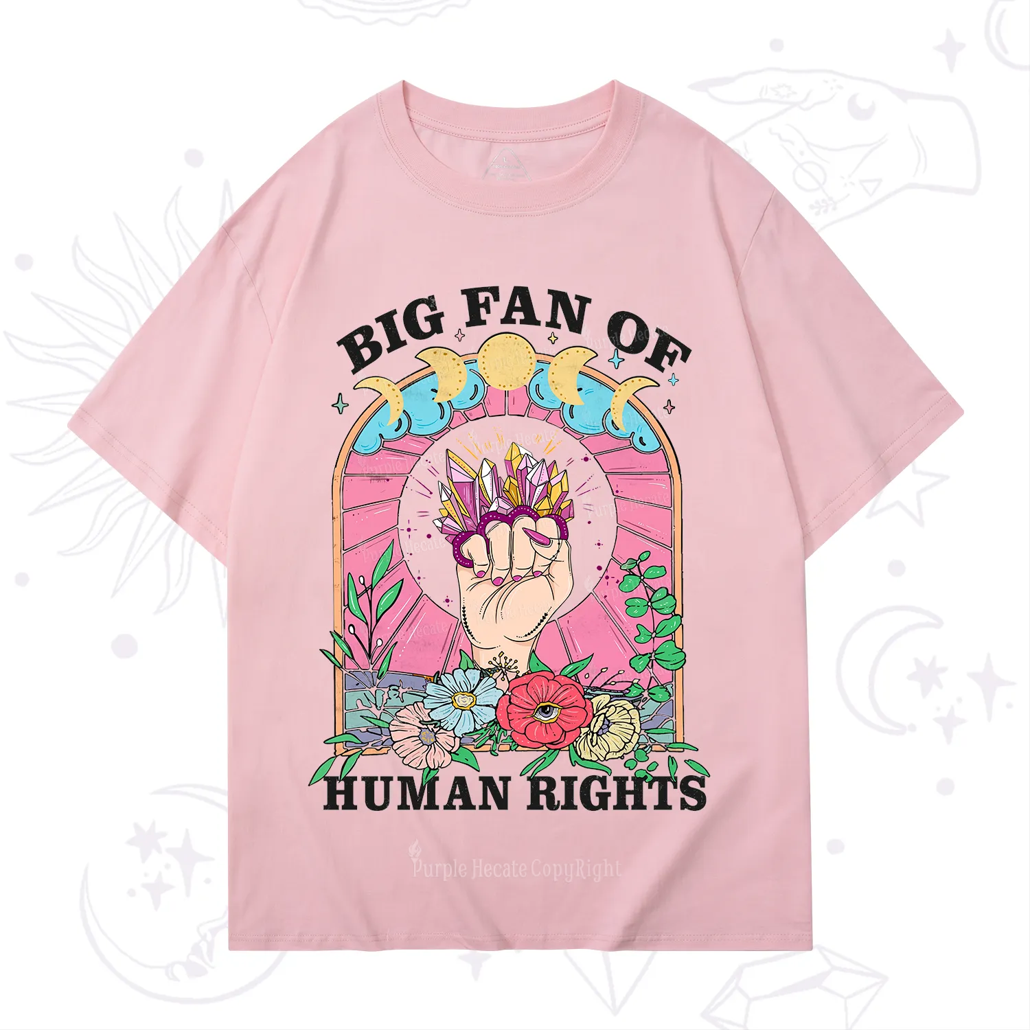 Purplehecate Big Fan of Human Rights T-Shirt