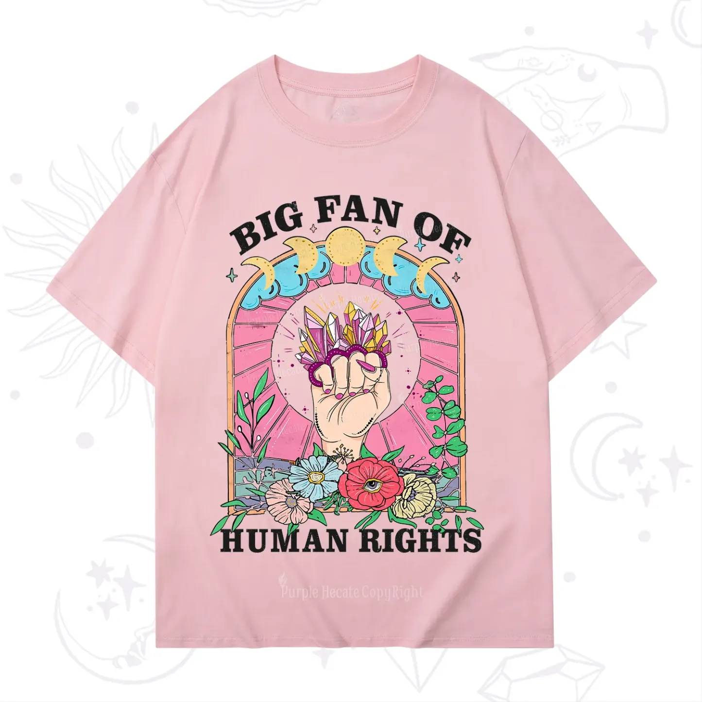 Purplehecate Big Fan of Human Rights T-Shirt