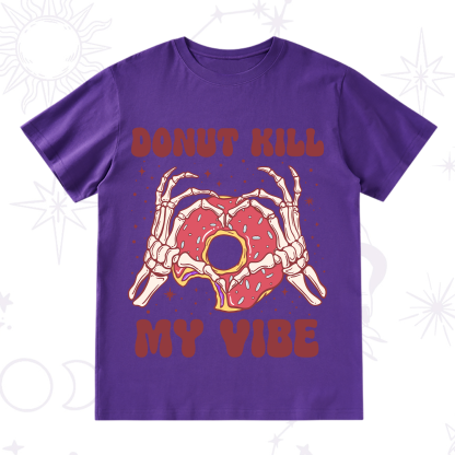 Purplehecate Donut Kill My Vibe T-Shirt