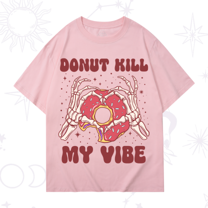 Purplehecate Donut Kill My Vibe T-Shirt