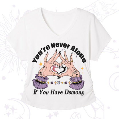 Purplehecate You're Never Alone If You Have Demons V-Neck T-Shirt