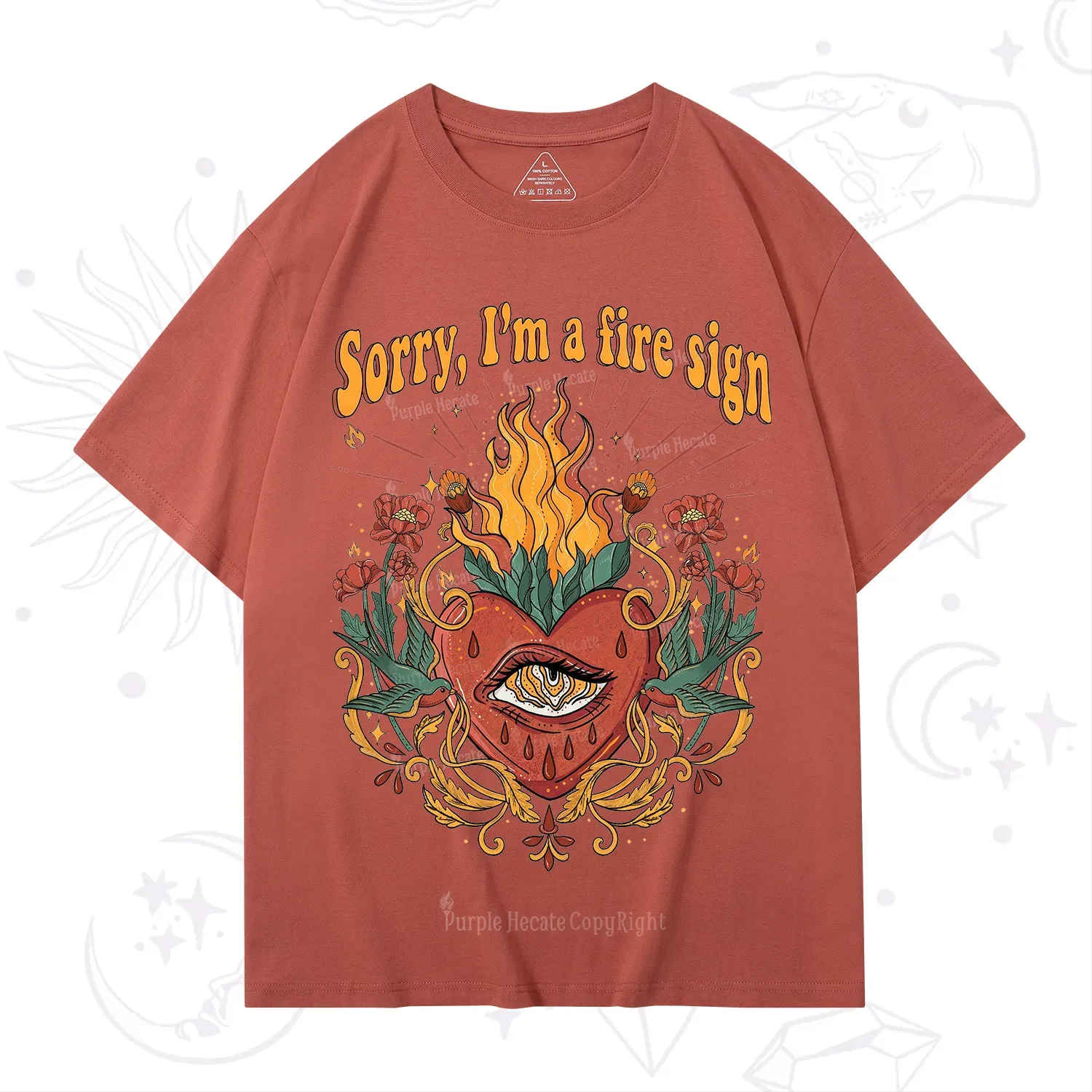 Purplehecate Sorry I'm A Fire Sign T-Shirt