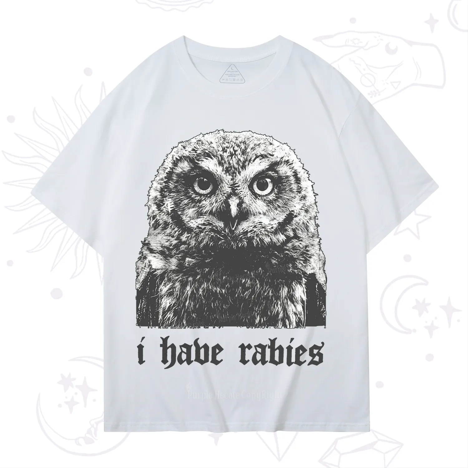 Purplehecate I Have Rabies Owl T-Shirt
