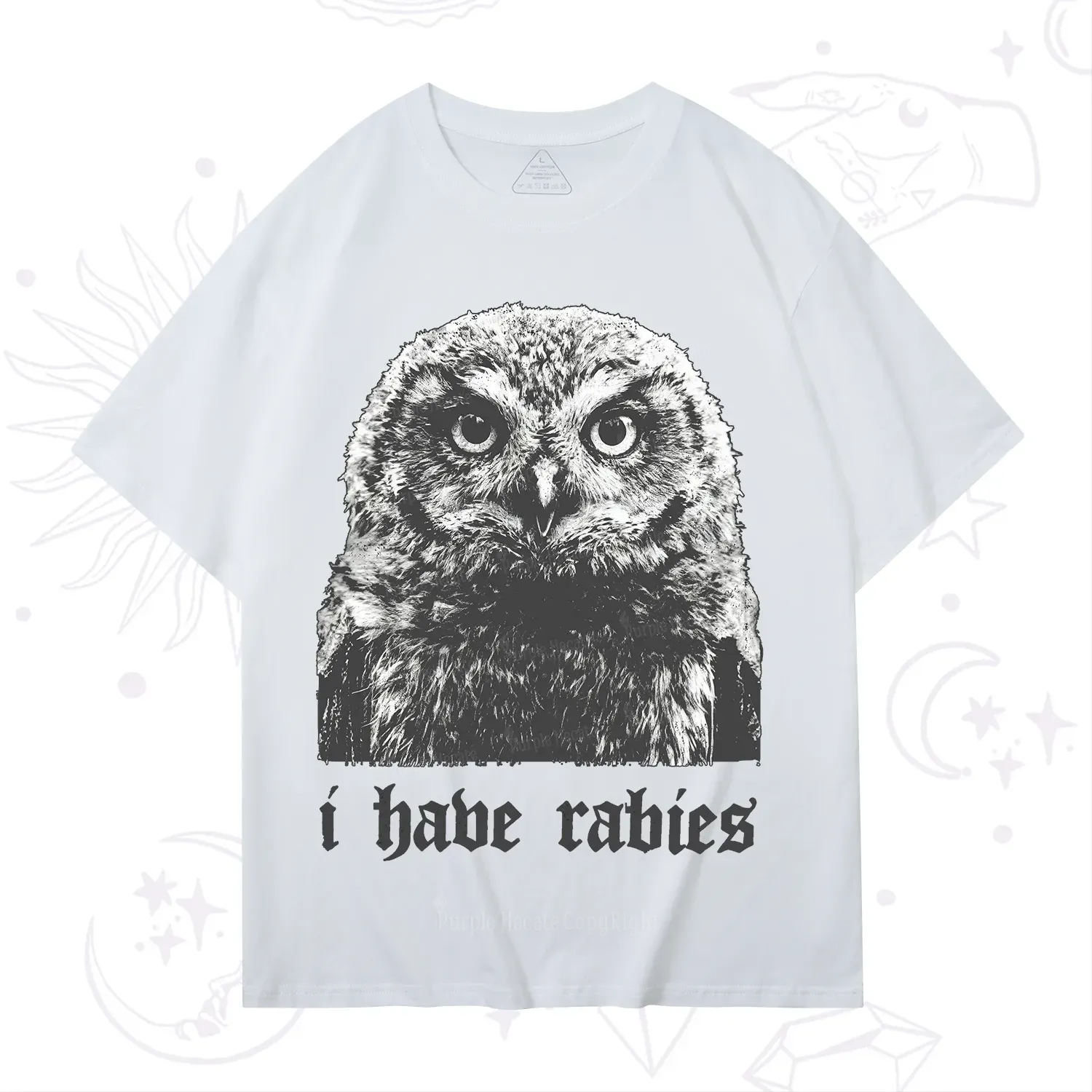 Purplehecate I Have Rabies Owl T-Shirt