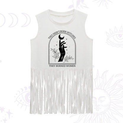 Purplehecate They Didn't Burn Witches They Burned Women Fringe Tank Top