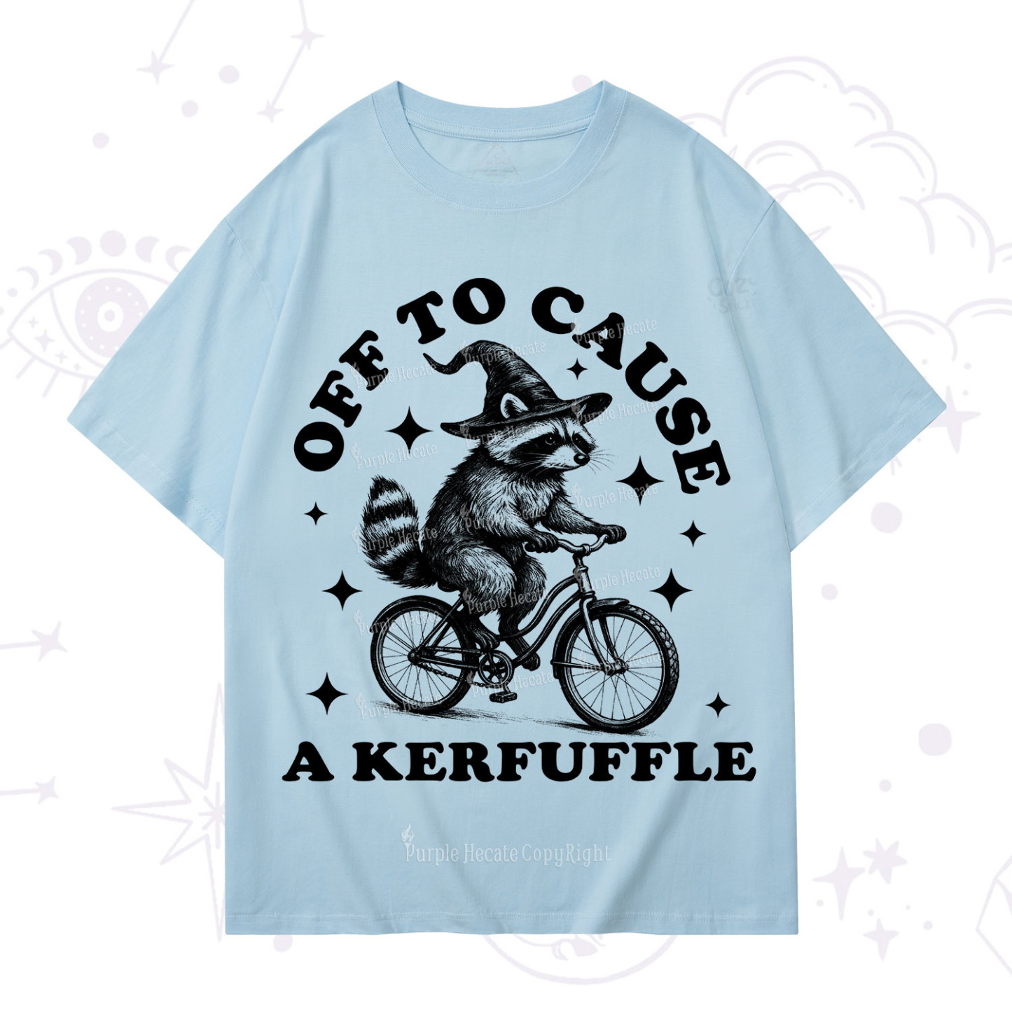 Purplehecate Off to Cause a Kerfuffle Raccoon T-Shirt