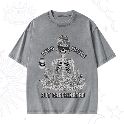 Purplehecate Dead Inside But Caffeinated Washed T-Shirt