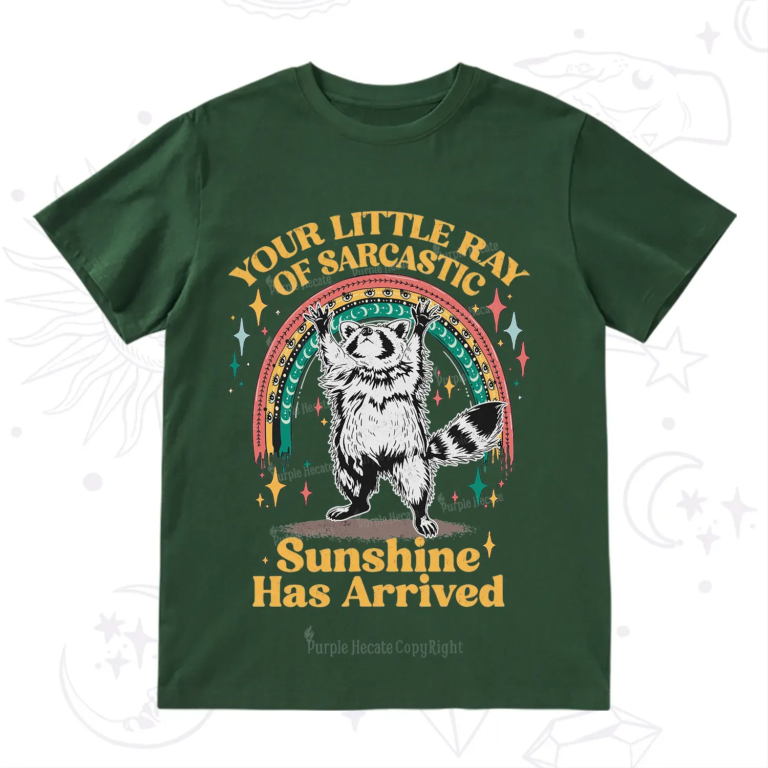 PurplehecateYour Little Ray of Sarcastic Sunshine Has Arrived T-Shirt