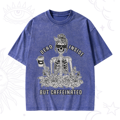Purplehecate Dead Inside But Caffeinated Washed T-Shirt