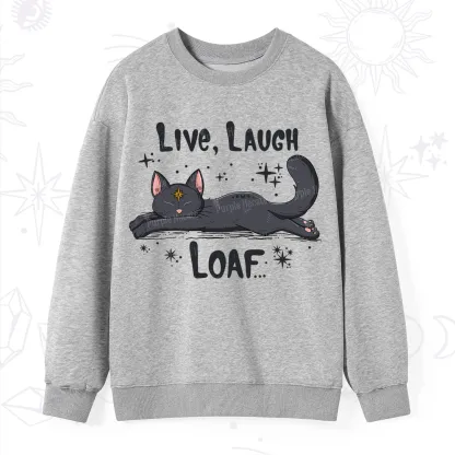 Purplehecate Live Laugh Loaf Sweatshirt