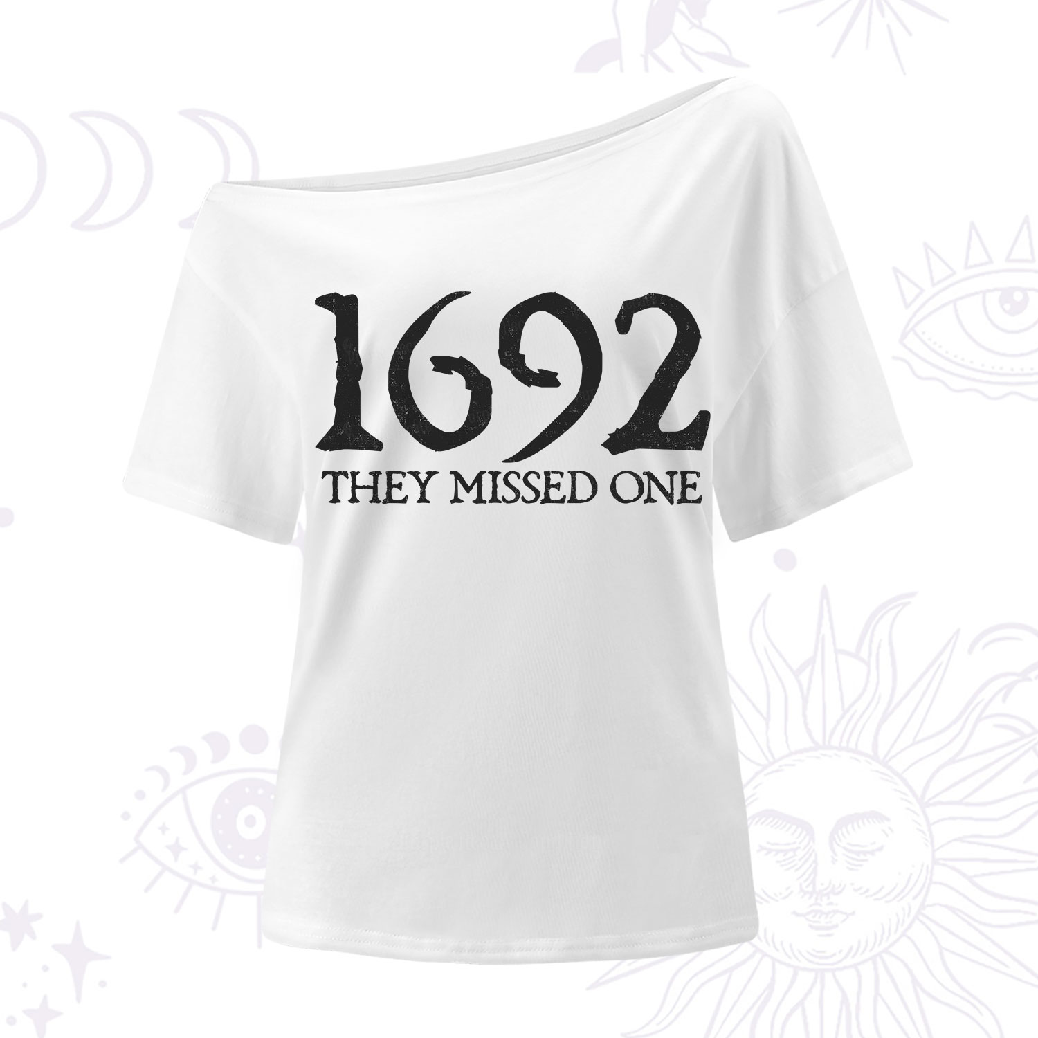 Purplehecate 1692 They Missed One One Shoulder T-Shirt