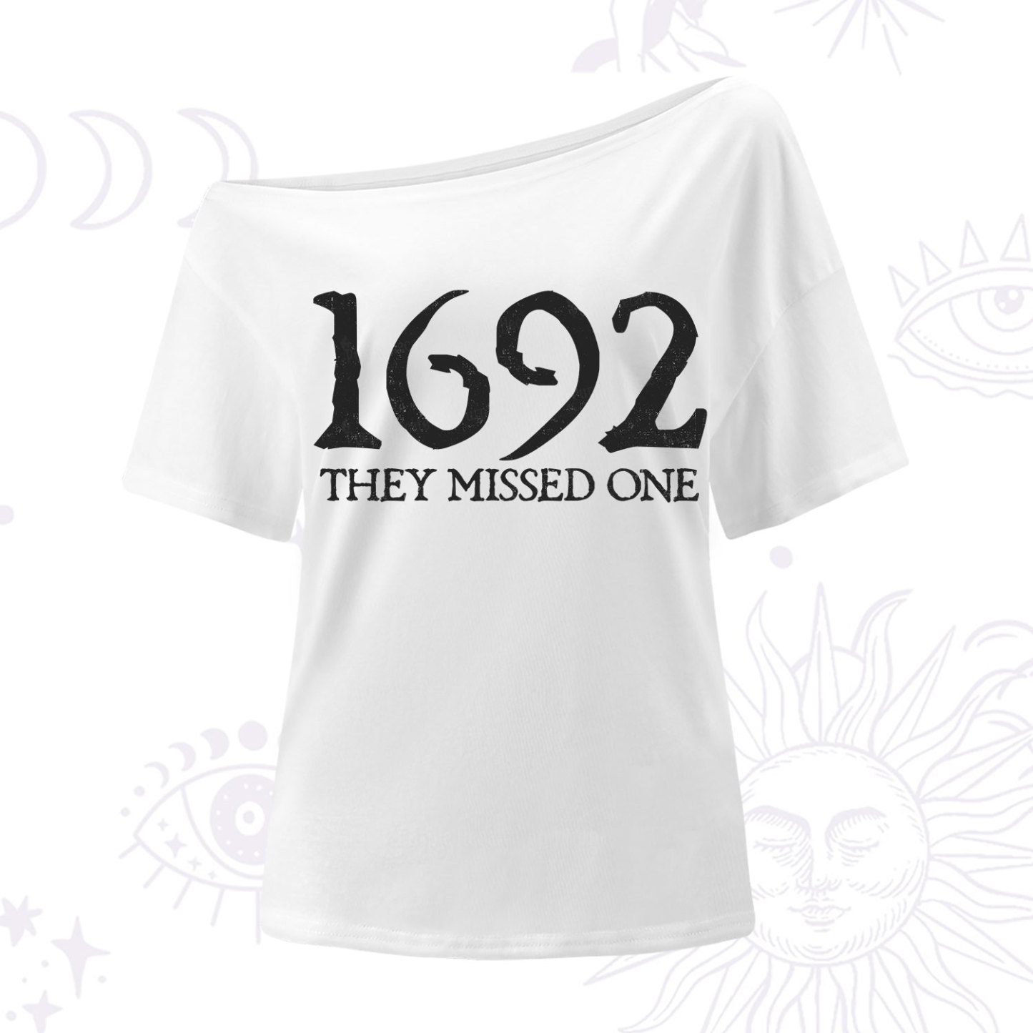 Purplehecate 1692 They Missed One One Shoulder T-Shirt