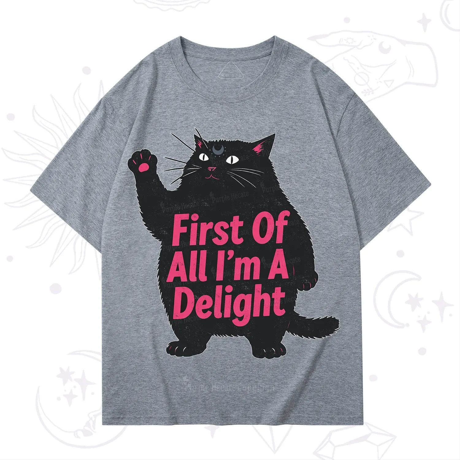 Purplehecate First Of All I'm A Delight Cat T-Shirt